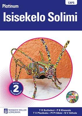 Platinum Isisekelo Solimi: Platinum isisekelo solimi: Gr 2: Teacher' - ISIZULU-GR2