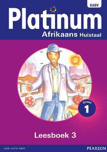 Platinum Afrikaans : Gr 1: Leesboek 3 - J. Anker
