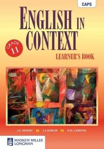 English in Context: Grade 11: Learner's Book - J.O. Hendry