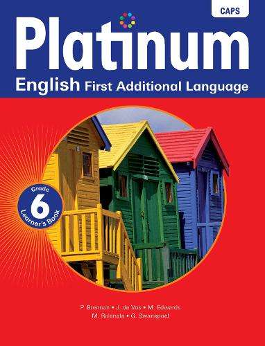 Platinum English first additional language : Grade 6 : Grade 6: Lear - ENG-GR6