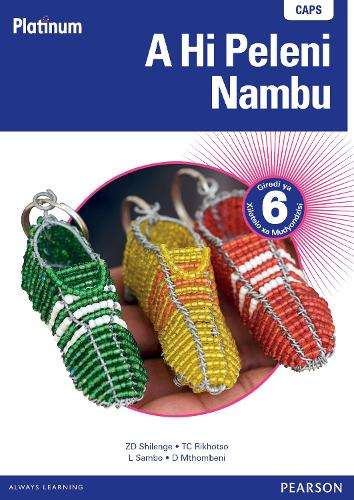 Platinum a hi peleni nambu CAPS: Gr 6: Teacher's guide - XITSONGA-GR6