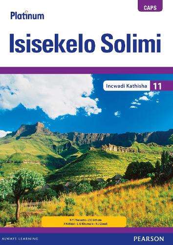 Platinum Isisekelo Solimi CAPS: Platinum isisekelo solimi CAPS: Gr 1 - Z.E. Sithole