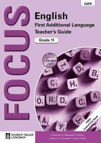 Focus English CAPS: Gr 11: Teacher's guide - P. Brennan