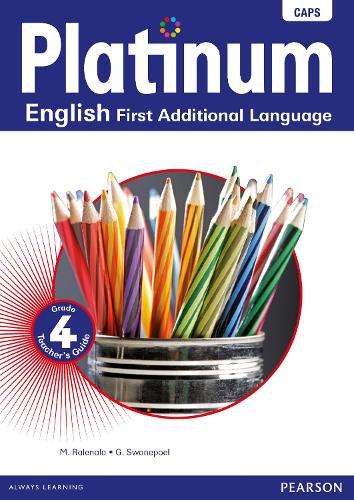 Platinum English CAPS: Platinum English CAPS: Gr 4: Teacher's guide  - ENG-GR4