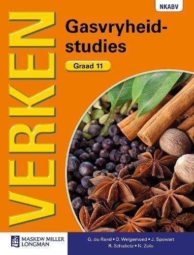 Verken Gasvryheidstudies: Grade 11: Leerderboek - G. Du Rand