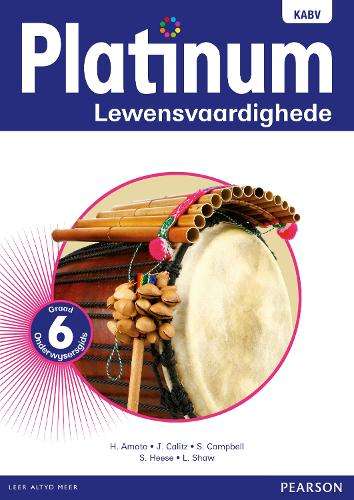 Platinum lewensvaardighede NKABV: Gr 6: Onderwysersgids - LS-GR6