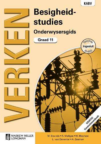 Verken Besigheidstudies: Grade 11: Onderwysersgids (met Kontroletoet - M. Bounds