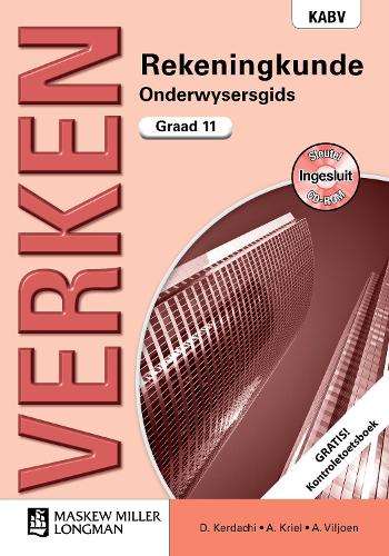 Verken Rekeningkunde: Grade 11: Onderwysersgids (met Sleutel en Vraa - D. Kerdachi