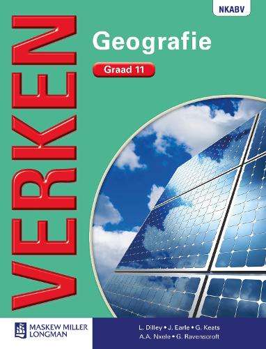 Focus Geography: Grade 11: Leerderboek - L. Dilley