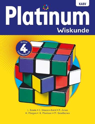 Platinum wiskunde NKABV: Gr 4: Leerdersboek - L. Bowie