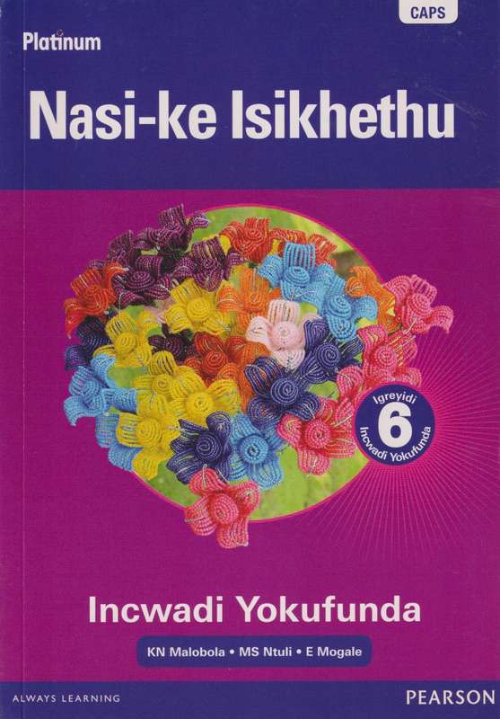 Platinum nasi-ke isikhethu CAPS: Gr 6: Reader  - M. S. Ntuli