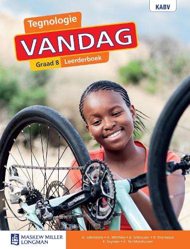 Tegnologie Vandag: Graad 8: Leerderboek - H. Johnstone