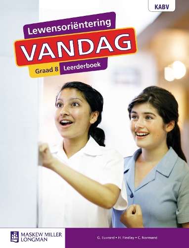 Lewensorientering Vandag: Graad 8: Leerderboek - G. Euvrard