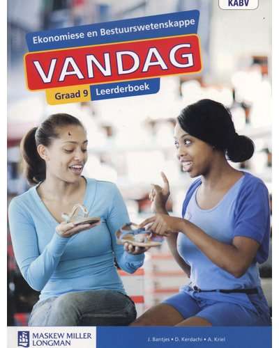 Ekonomiese en Bestuurswetenskappe Vandag: Graad 9: Leerderboek - J Bantjes