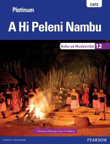 Platinum a hi peleni nambu: Gr 12: Learner's book - R. Khumalo