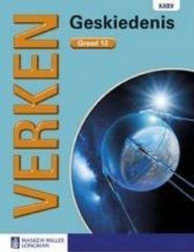 Verken Geskiedenis: Graad 12: Leerderboek - M. Fernandez