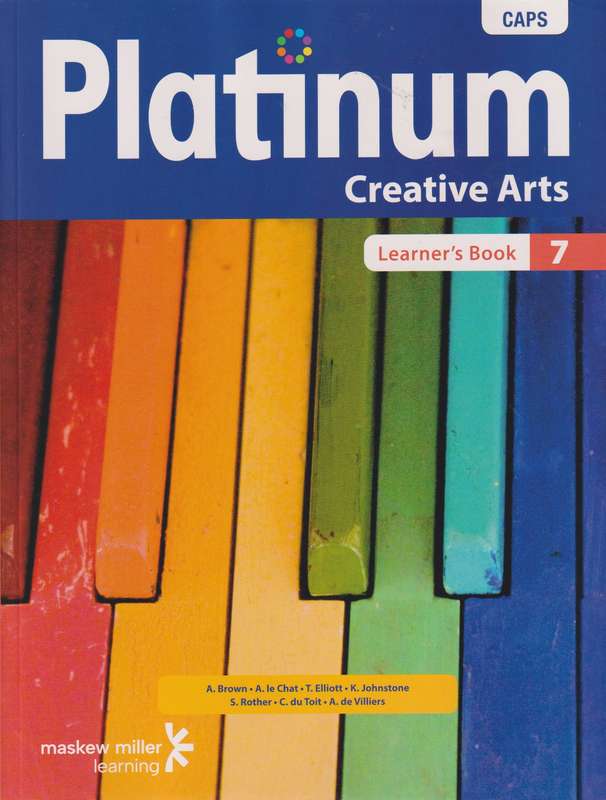 Platinum creative arts: Grade 7: Learner's book - A. Brown