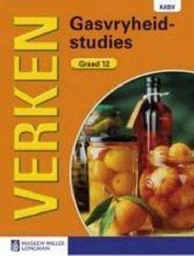 Verken gasvryheidstudies KABV: Gr 12: Leerdersboek - G. Du Rand