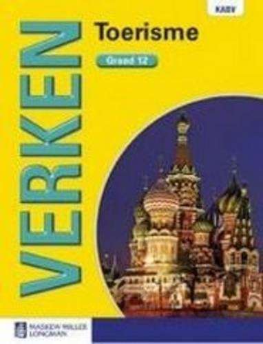 Verken toerisme KABV: Gr 12: Leerdersboek - E. Deutschmann