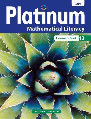 Platinum Mathematical Literacy: Platinum mathematical literacy: Grad - V. Frith