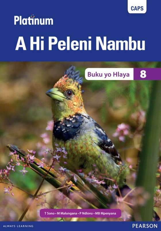 Platinum A Hi Peleni Nambu CAPS: Platinum A Hi Peleni Nambu: Grade 8 - T. Sono