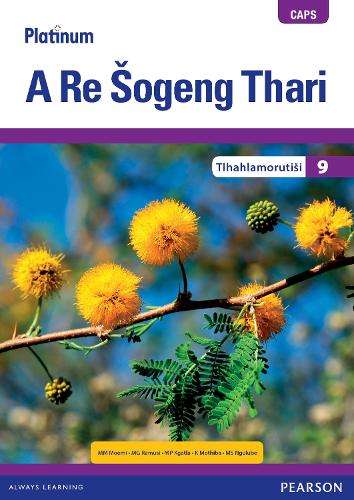 Platinum A Re Sogeng Thari Mphato 9 Tlhahlamorutisi (Includes Extens - M.M. Moemi