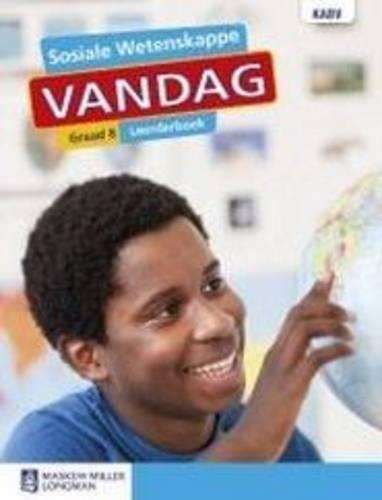 Sosiale Wetenskappe Vandag: Grade 8: Leerderboek - J. Earle