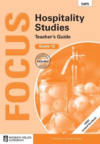 Focus hospitality studies CAPS: Gr 12: Teacher's guide - G. du Rand