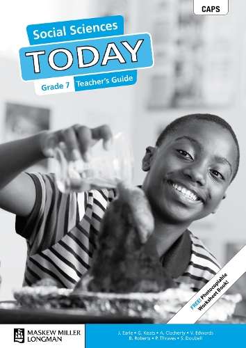 Social sciences today CAPS: Gr 7: Teacher's guide - John Earle