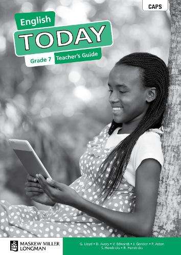 English todayCAPS: Gr 7: Teacher's guide - G. Lloyd