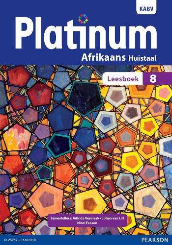 Platinum Afrikaans huistaal: Graad 8: Leesboek - A. Vermaak
