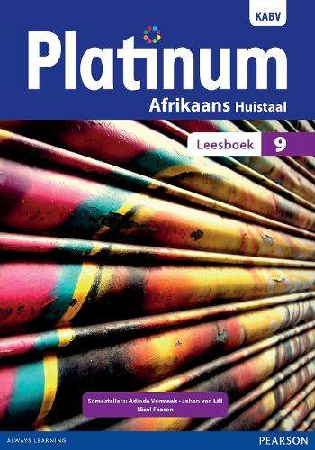 Platinum Afrikaans KABV: Platinum Afrikaans huistaal: Graad 9: Leesb - A. Vermaak