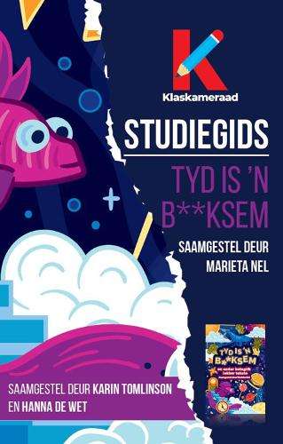 Studiegids: Tyd is ân b**ksem - Karin Tomlinson