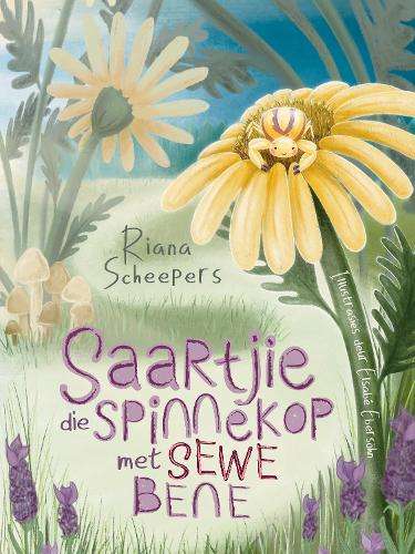 Saartjie die spinnekop met sewe bene - Riana Scheepers