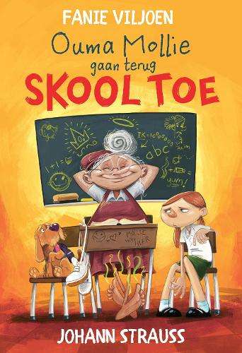 Ouma Mollie gaan terug skool toe - Fanie Viljoen
