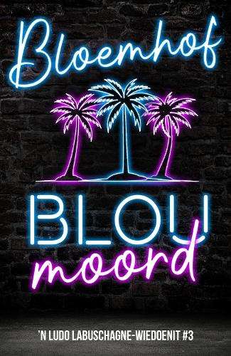 Blou moord - FranÃ§ois Bloemhof