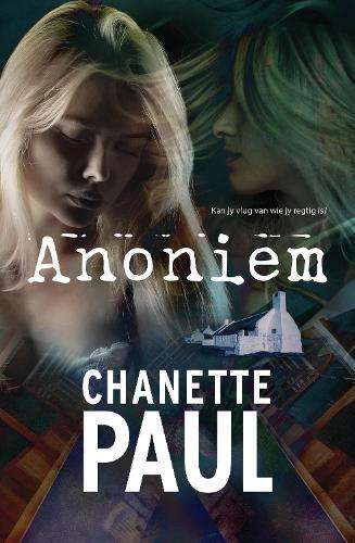 Anoniem - Chanette Paul
