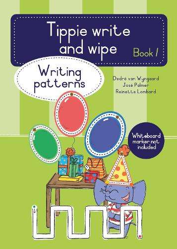 TIPPIE WRITE & WIPE BOOK 1 WRITING PATTE - PALMER,JM