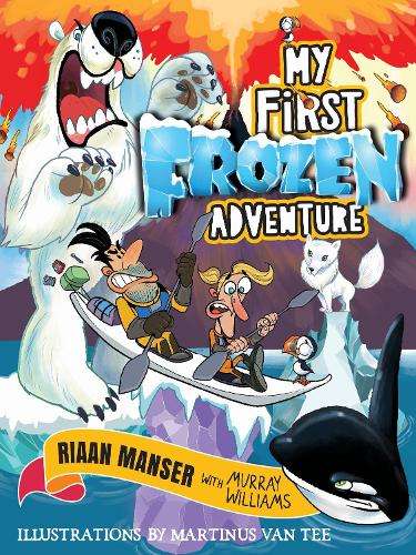 My First Frozen Adventure - Riaan Manser
