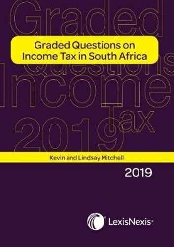 GRADED QUESTIONS ON INCOME TAX 2019 SECONDHAND - LEXISNEXIS