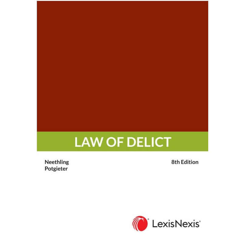 LAW OF DELICT 8ED 2H SECONDHAND - NEETHLING,J