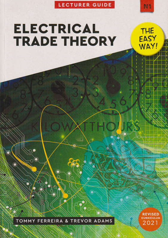 N1 ELECTRICAL TRADE THEORY WEASY WAY LG - FERREIRA