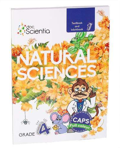 Grade 4 Textbook and Workbook Book 1 Natural Sciences Full Colour: G - NST-GR4