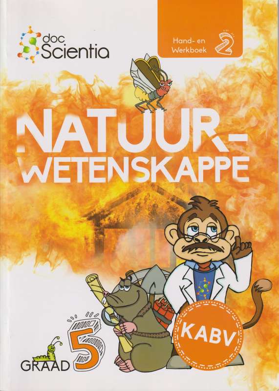 Graad 5 Hand- en Werkboek Boek 2 Natuurwetenskappe: Graad 5 - NST-GR5