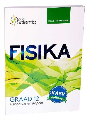Graad 12 Fisika Hand-en Werkboek Volkleur: Graad 12 - PS-GR12