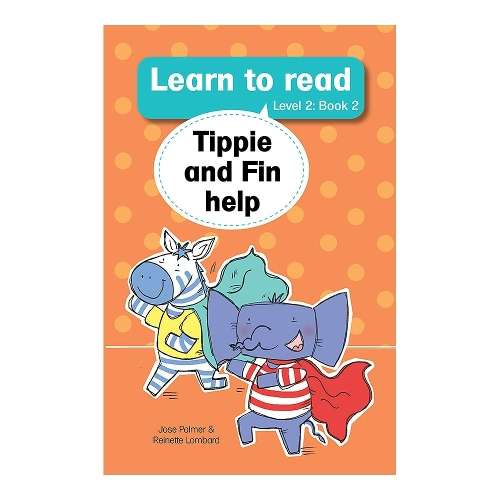 Learn to read (Level 2 Book 2): Tippie and Fin help - JosÃ© Palmer