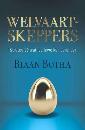 Welvaartskeppers - Riaan Botha