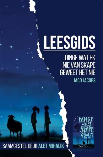Leesgids : Dinge wat ek nie van skape geweet het nie - Alet Mihalik
