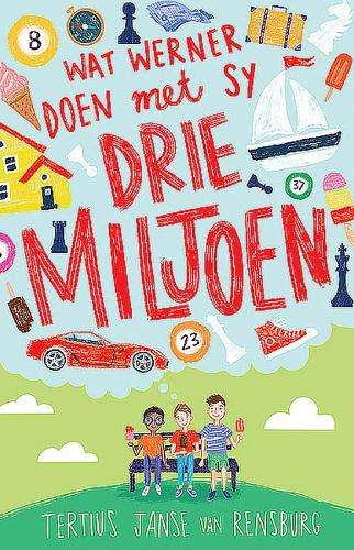 Wat Werner doen met sy drie miljoen - Tertius Janse van Rensburg