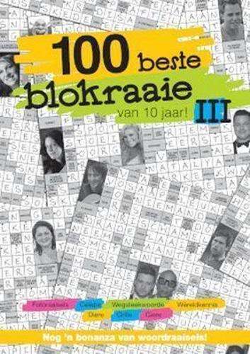 100 beste blokraaie van 10 jaar III - xWord